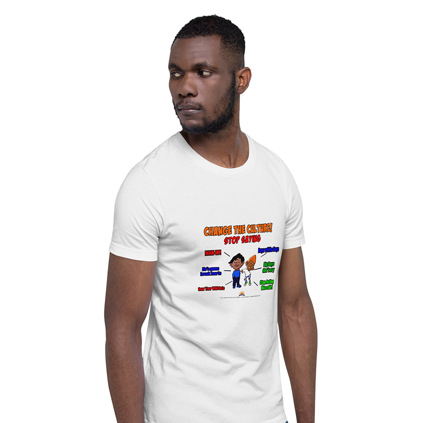 Change The Culture Adult T-Shirt (Stop Saying Boys will be Boys #1)
