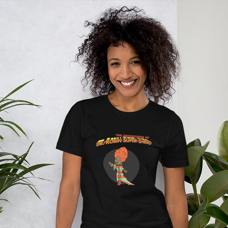 Dr. Robin SuperShero Adult T-Shirt