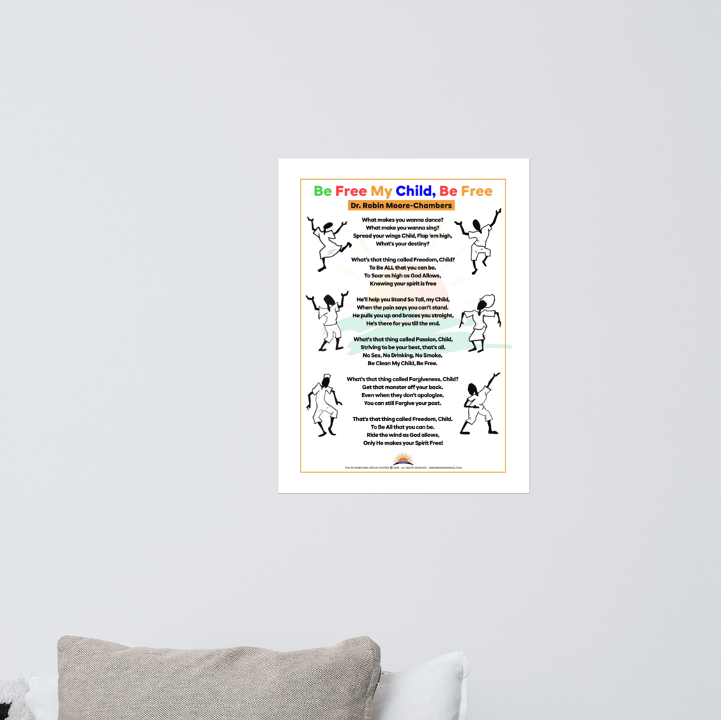Be Free My Child, Be Free Poster